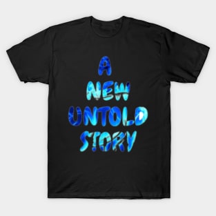 a new untold story T-Shirt